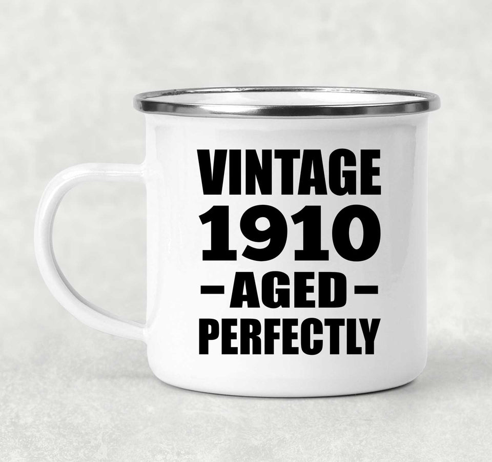 114th Birthday Vintage 1910 Aged Perfectly - 12oz Camping Mug