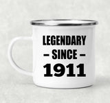 113th Birthday Legendary Since 1911 - 12oz Camping Mug