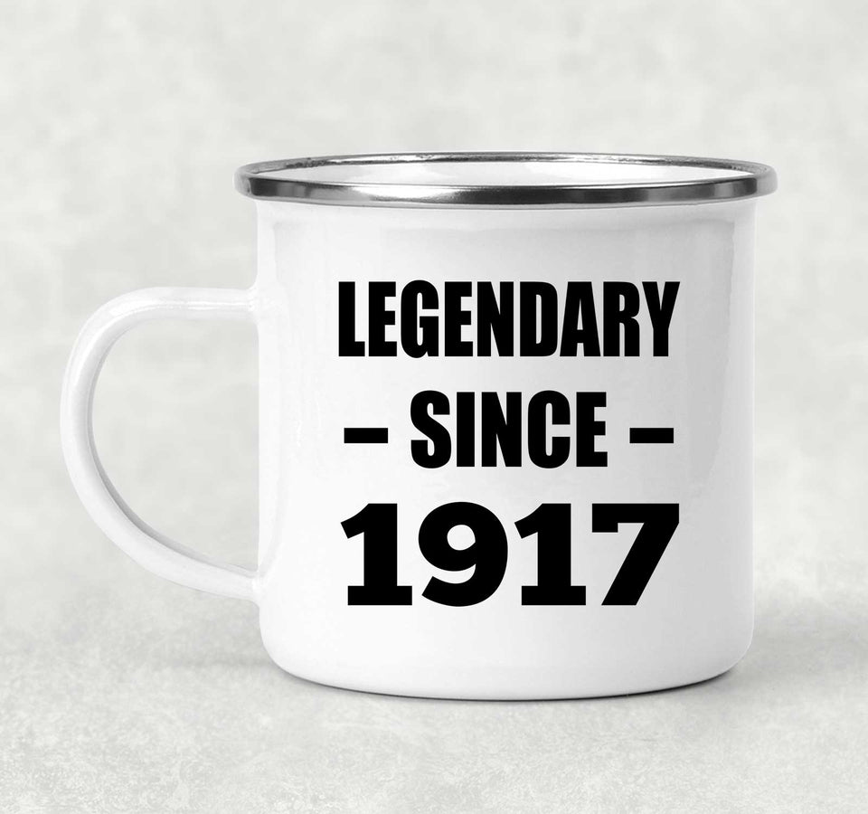 107th Birthday Legendary Since 1917 - 12oz Camping Mug