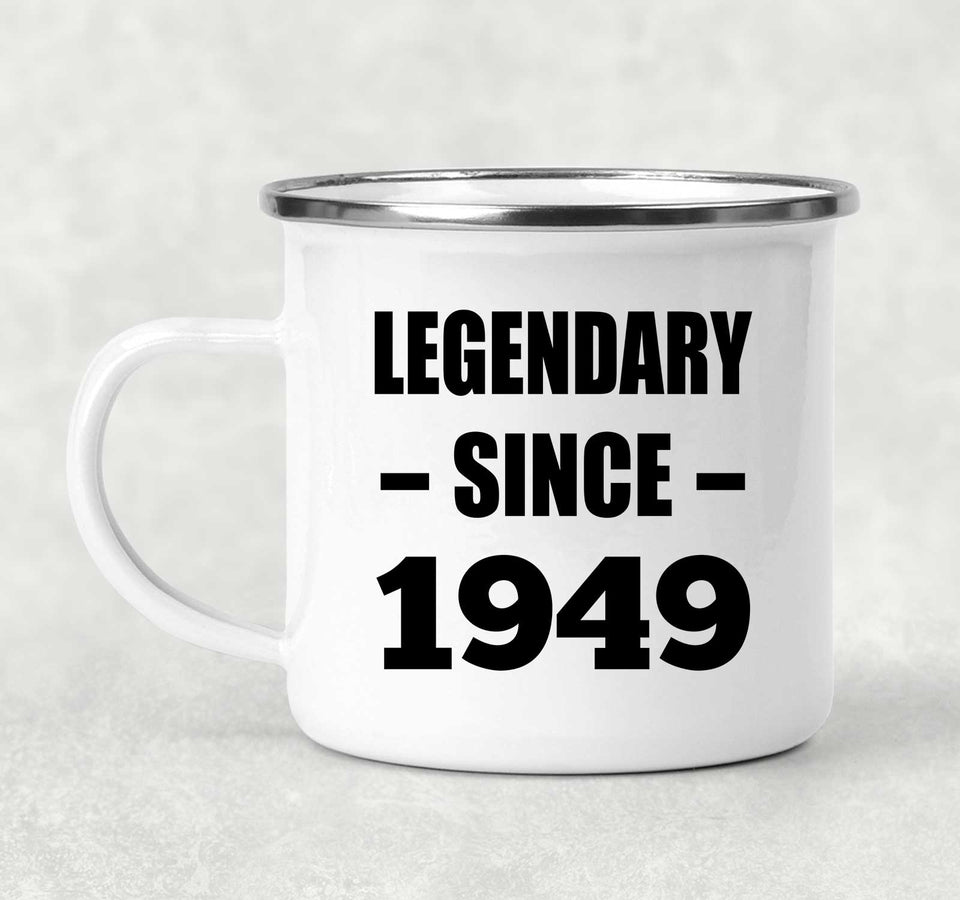 75th Birthday Legendary Since 1949 - 12oz Camping Mug