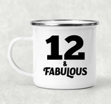12th Birthday 12 & Fabulous - 12oz Camping Mug