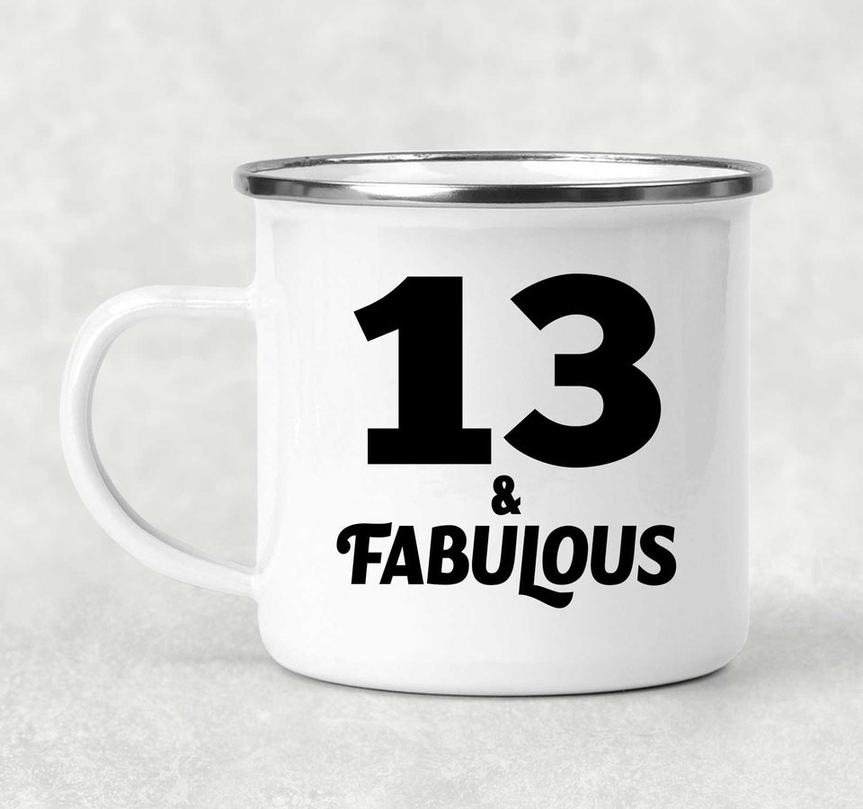 13th Birthday 13 & Fabulous - 12oz Camping Mug