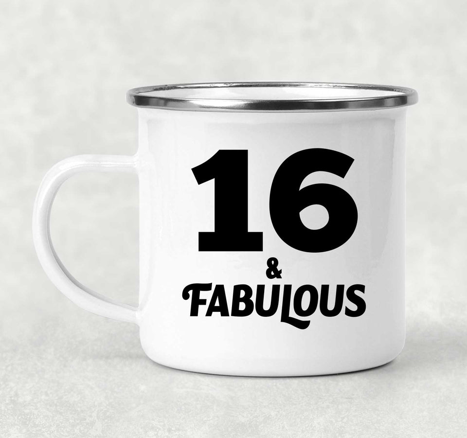 16th Birthday 16 & Fabulous - 12oz Camping Mug
