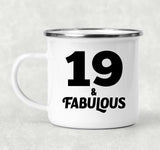 19th Birthday 19 & Fabulous - 12oz Camping Mug