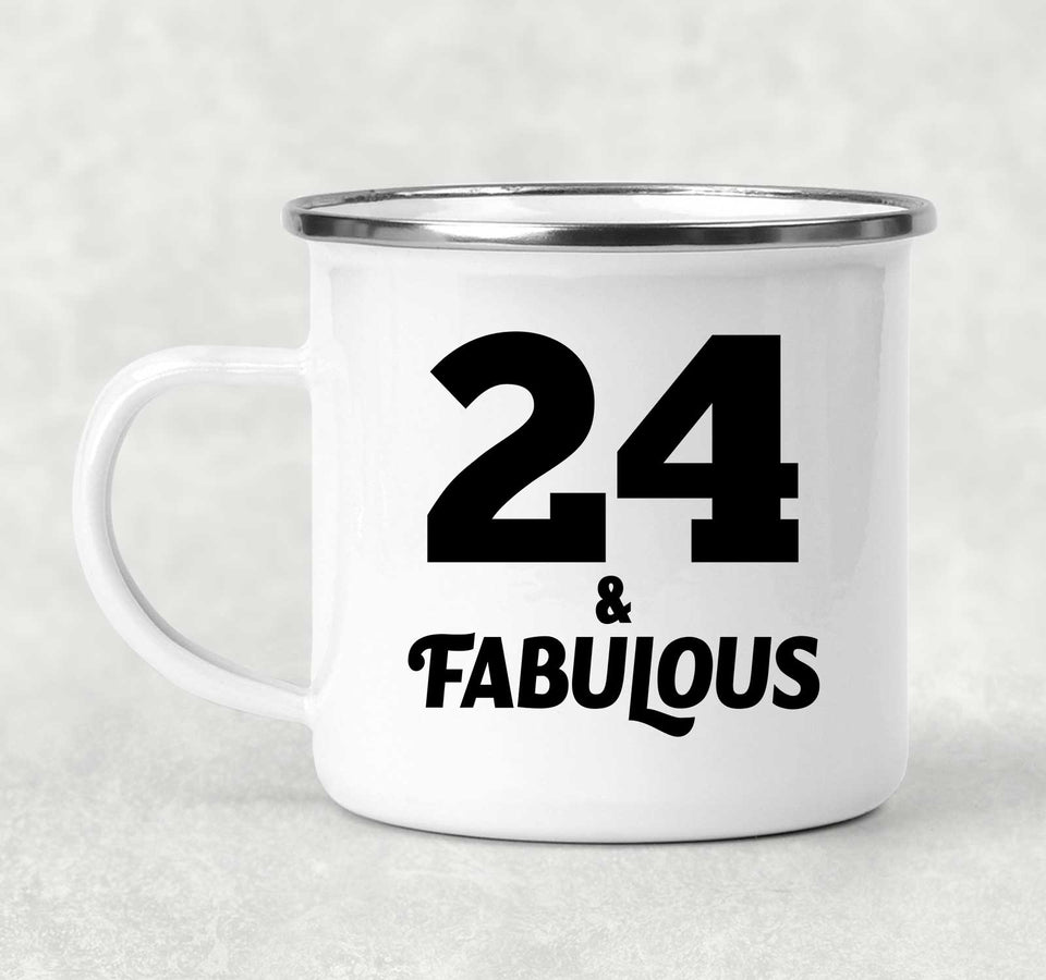 24th Birthday 24 & Fabulous - 12oz Camping Mug