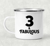 3rd Birthday 3 & Fabulous - 12oz Camping Mug