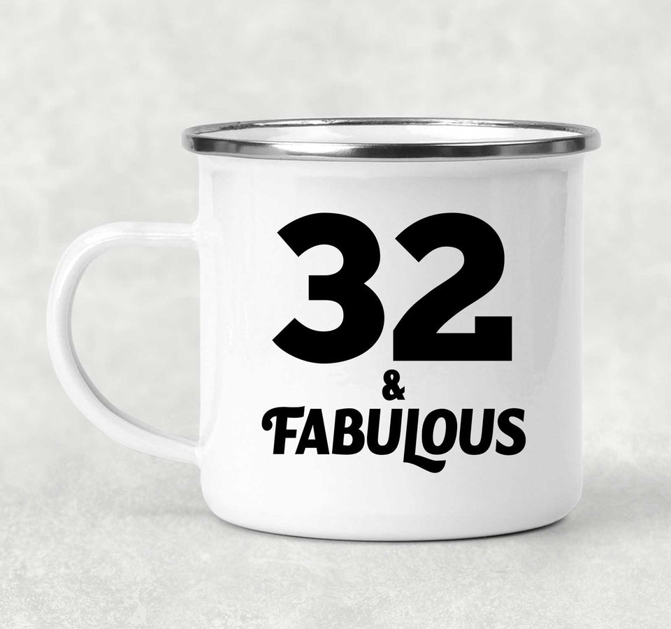 32nd Birthday 32 & Fabulous - 12oz Camping Mug