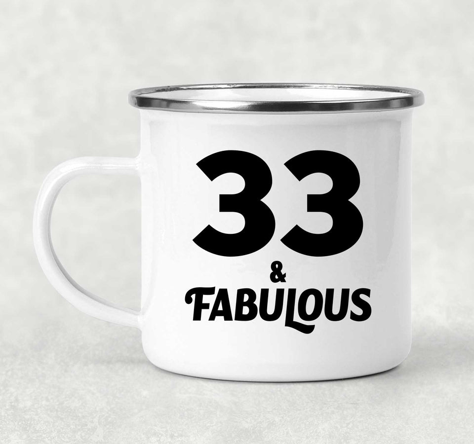 33rd Birthday 33 & Fabulous - 12oz Camping Mug