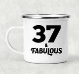 37th Birthday 37 & Fabulous - 12oz Camping Mug
