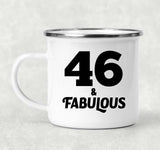 46th Birthday 46 & Fabulous - 12oz Camping Mug