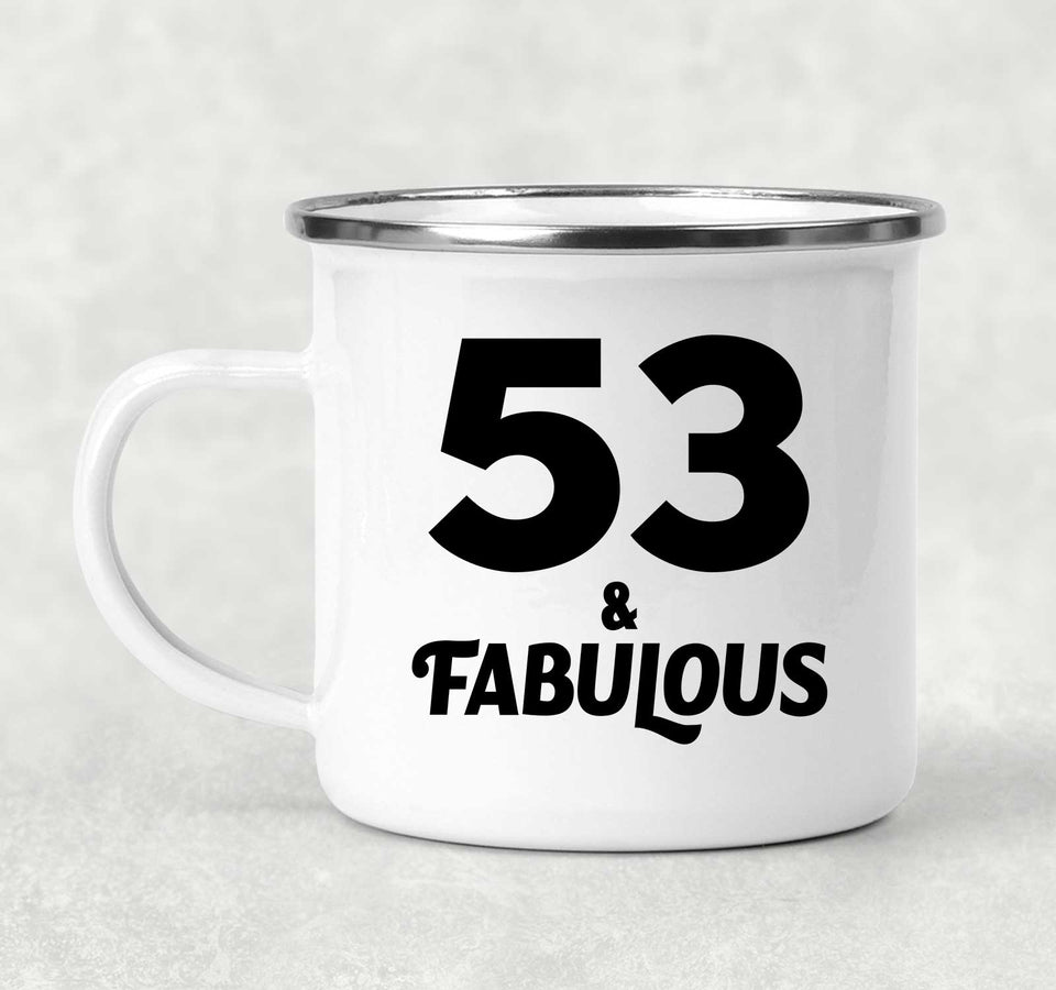 53rd Birthday 53 & Fabulous - 12oz Camping Mug