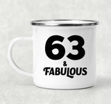 63rd Birthday 63 & Fabulous - 12oz Camping Mug