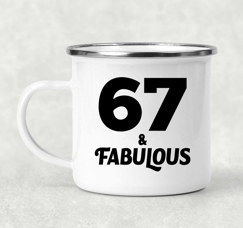 67th Birthday 67 & Fabulous - 12oz Camping Mug