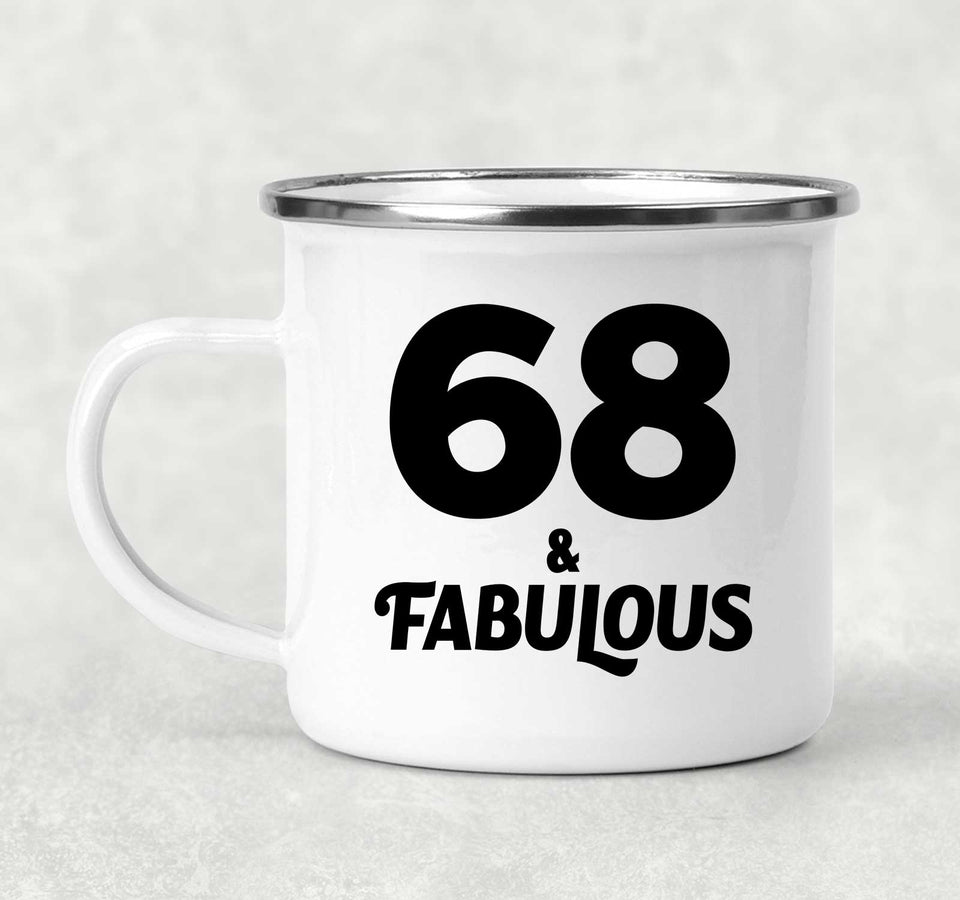 68th Birthday 68 & Fabulous - 12oz Camping Mug