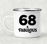 68th Birthday 68 & Fabulous - 12oz Camping Mug