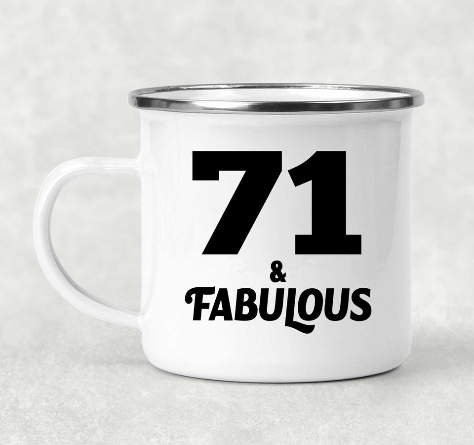71st Birthday 71 & Fabulous - 12oz Camping Mug