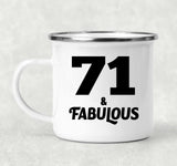 71st Birthday 71 & Fabulous - 12oz Camping Mug