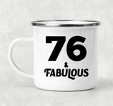 76th Birthday 76 & Fabulous - 12oz Camping Mug
