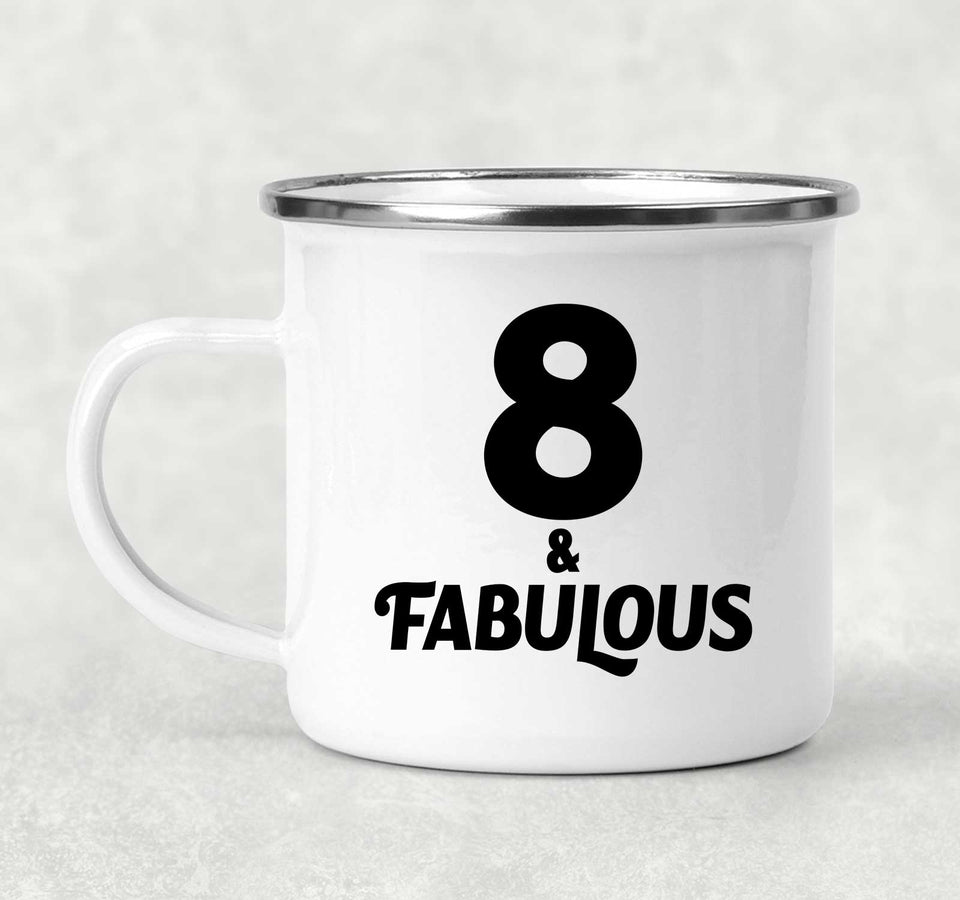 8th Birthday 8 & Fabulous - 12oz Camping Mug