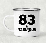 83rd Birthday 83 & Fabulous - 12oz Camping Mug