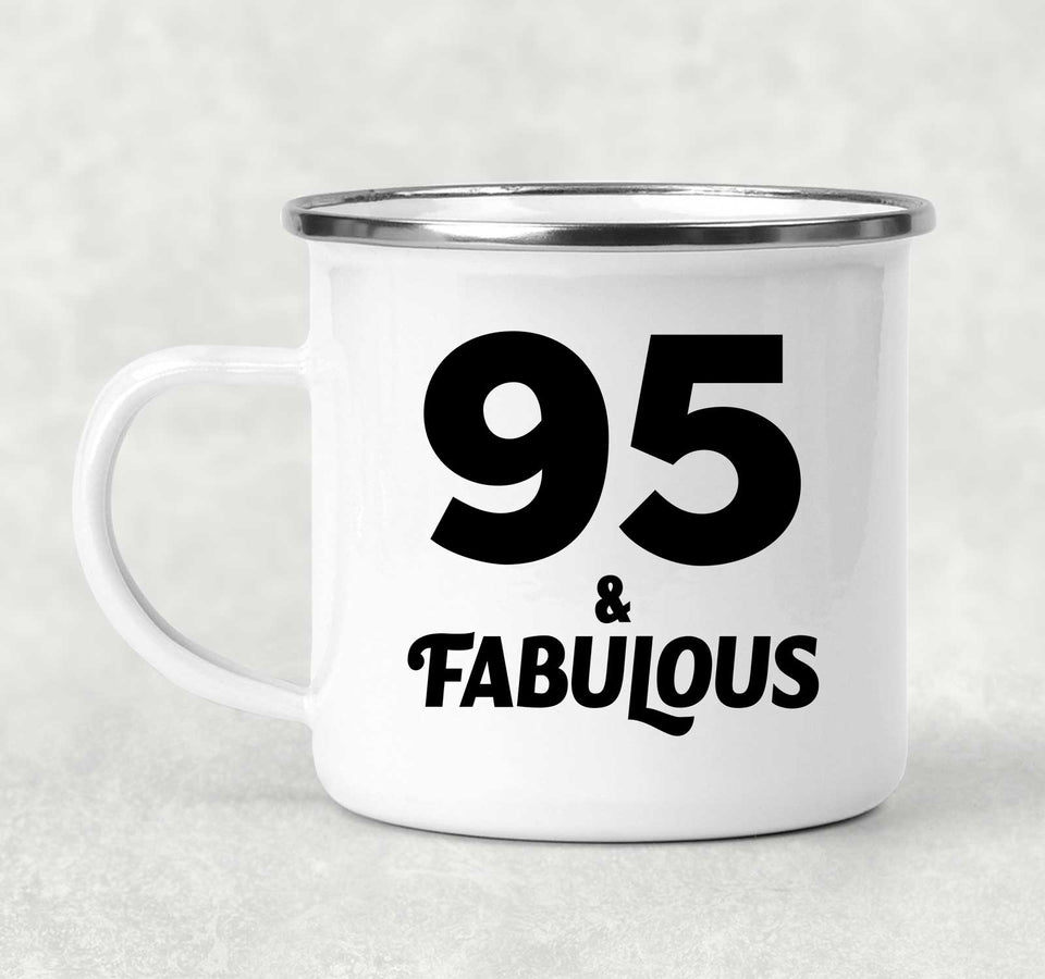 95th Birthday 95 & Fabulous - 12oz Camping Mug