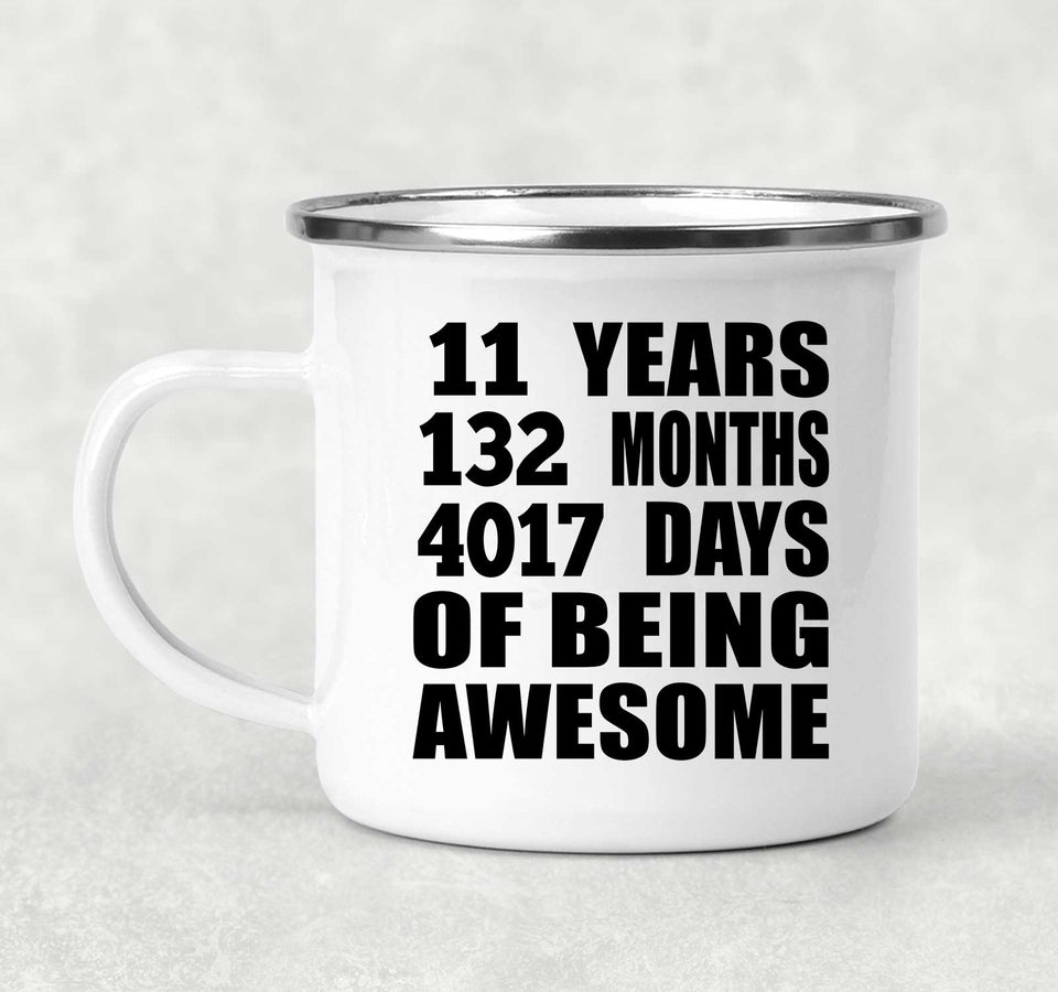 11th Birthday 11 Years 132 Months 4017 Days Of Awesome - 12oz Camping Mug