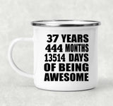 37th Birthday 37 Years 444 Months 13514 Days Of Awesome - 12oz Camping Mug