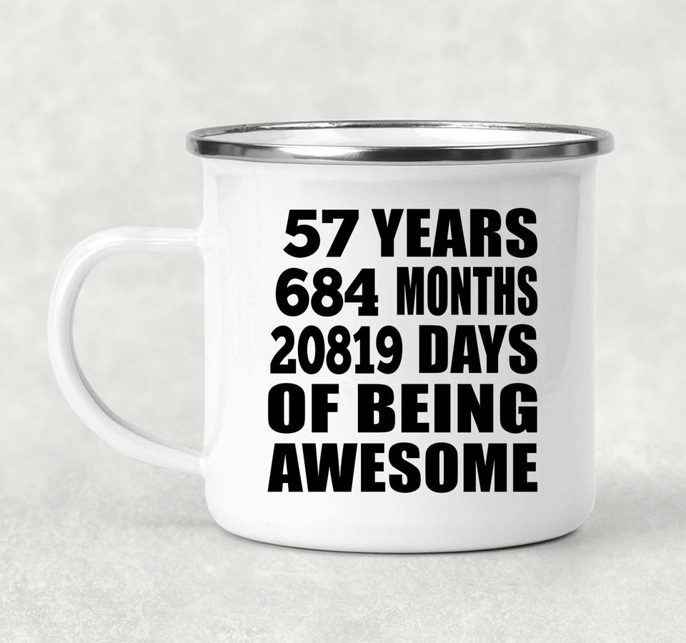 57th Birthday 57 Years 684 Months 20819 Days Of Awesome - 12oz Camping Mug