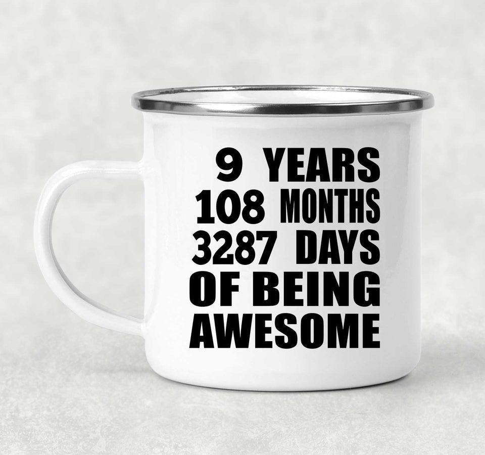 9th Birthday 9 Years 108 Months 3287 Days Of Awesome - 12oz Camping Mug