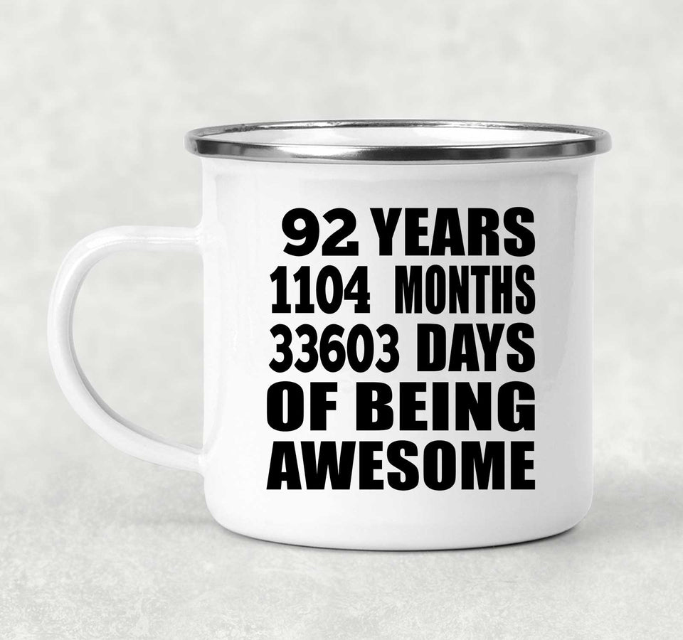 92nd Birthday 92 Years 1104 Months 33603 Days Of Awesome - 12oz Camping Mug
