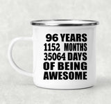 96th Birthday 96 Years 1152 Months 35064 Days Of Awesome - 12oz Camping Mug