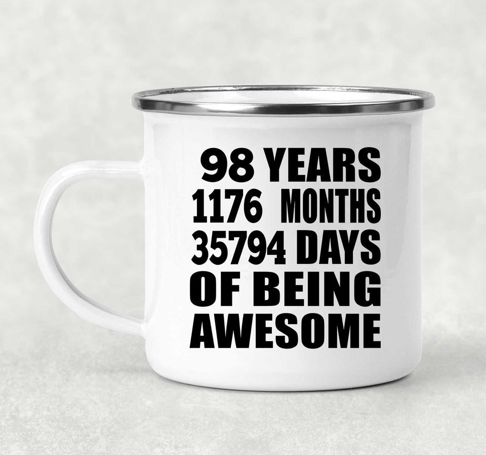 98th Birthday 98 Years 1176 Months 35794 Days Of Awesome - 12oz Camping Mug