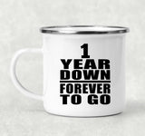 1st Anniversary 1 Year Down Forever to Go - 12oz Camping Mug