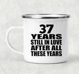 37th Anniversary 37 Years Still In Love After These Years - 12oz Camping Mug