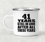 41st Anniversary 41 Years Still In Love After These Years - 12oz Camping Mug