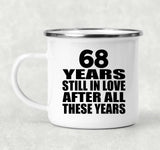 68th Anniversary 68 Years Still In Love After These Years - 12oz Camping Mug