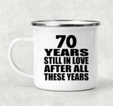 70th Anniversary 70 Years Still In Love After These Years - 12oz Camping Mug