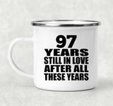 97th Anniversary 97 Years Still In Love After These Years - 12oz Camping Mug