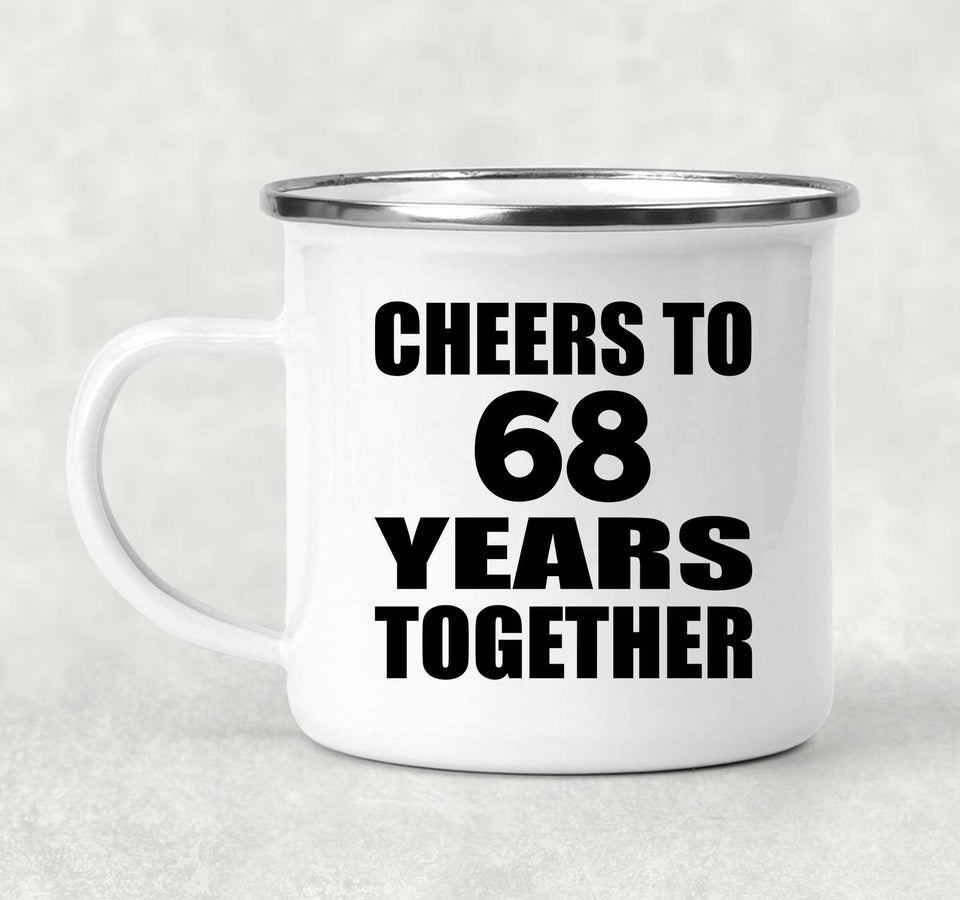 68th Anniversary Cheers To 68 Years Together - 12oz Camping Mug