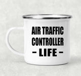 Air Traffic Controller Life - 12oz Camping Mug