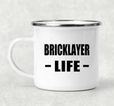 Bricklayer Life - 12oz Camping Mug
