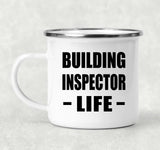 Building Inspector Life - 12oz Camping Mug