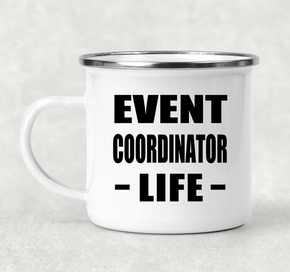 Event Coordinator Life - 12oz Camping Mug