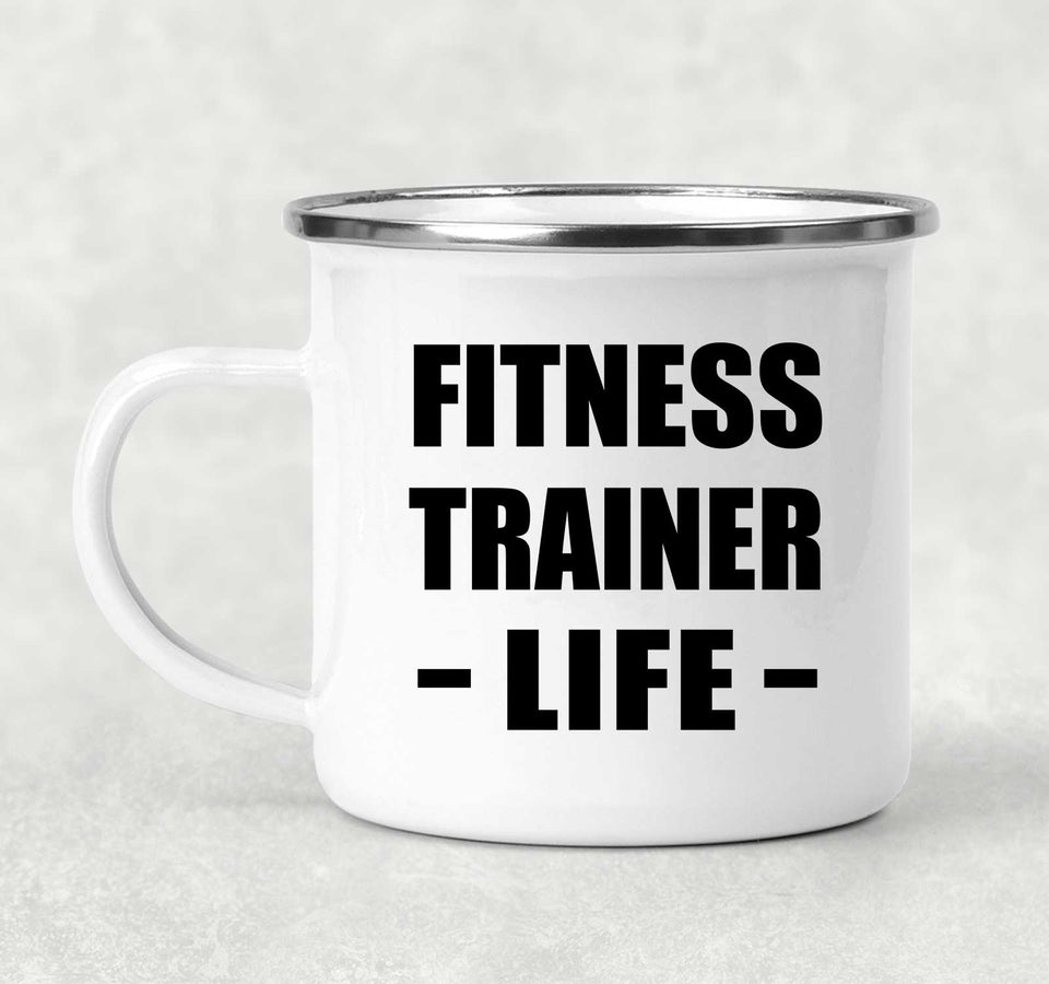 Fitness Trainer Life - 12oz Camping Mug