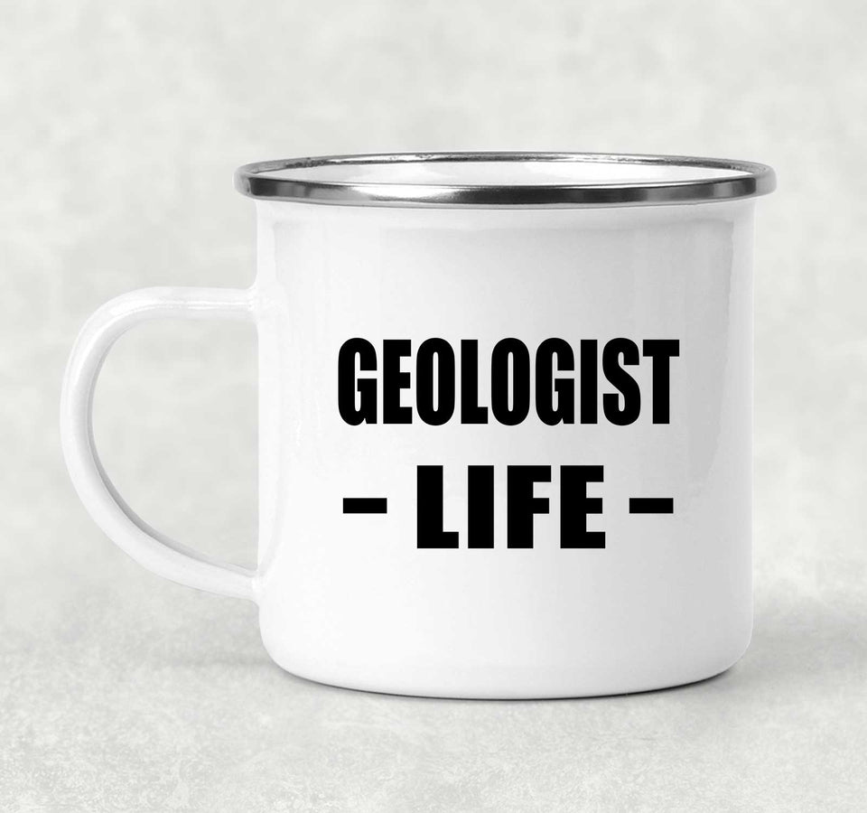 Geologist Life - 12oz Camping Mug