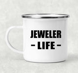 Jeweler Life - 12oz Camping Mug
