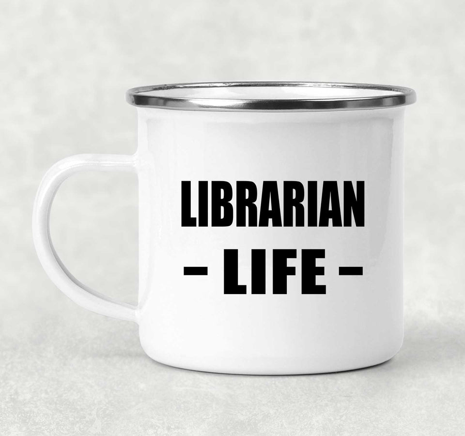 Librarian Life - 12oz Camping Mug
