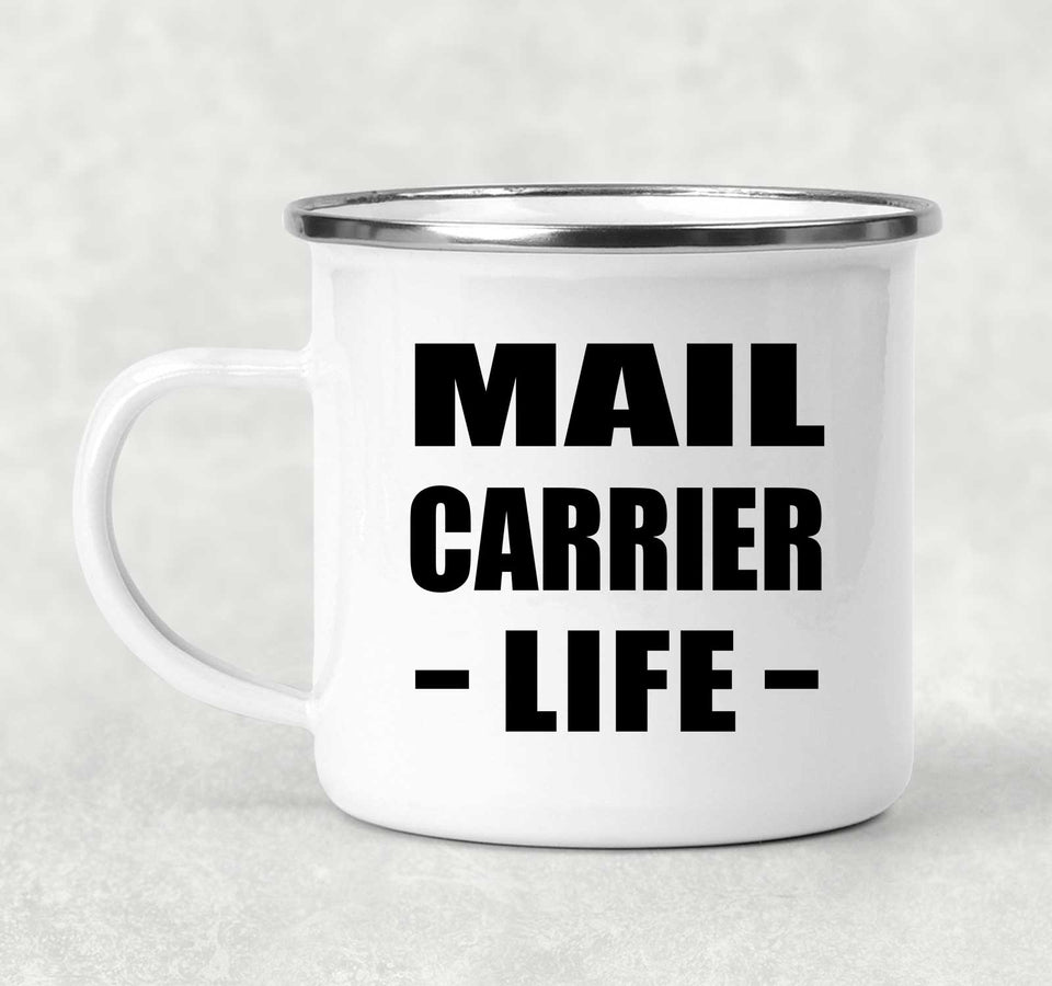 Mail Carrier Life - 12oz Camping Mug