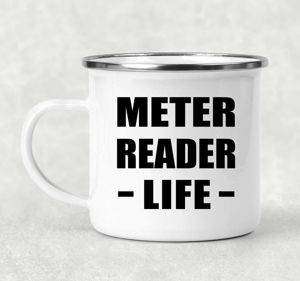 Meter Reader Life - 12oz Camping Mug