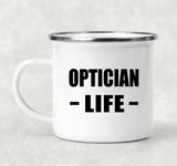 Optician Life - 12oz Camping Mug